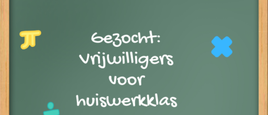 gezocht vrijwilligers voor huiswerkklas